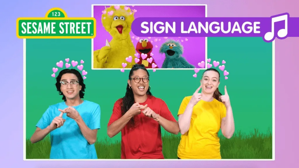 Sesame Street's sign language channel. 
