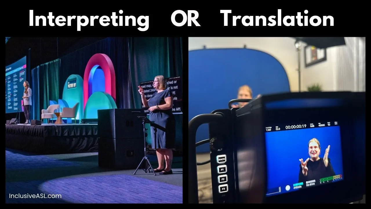 Interpreting or Translation Navigating Sign Language Services